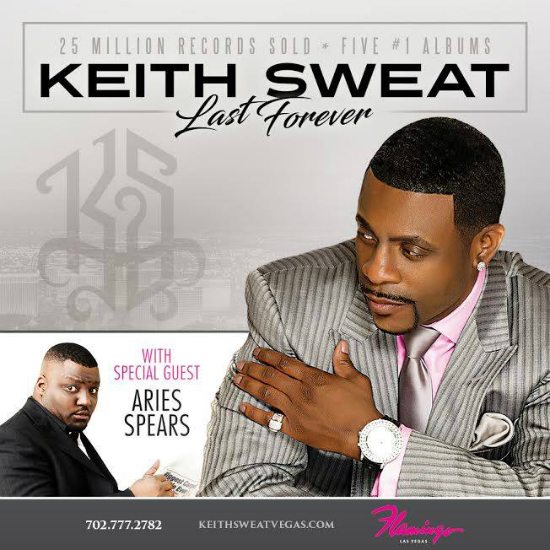 Keith Sweat Is Ready To Make It 'Last Forever' In Las Vegas With New