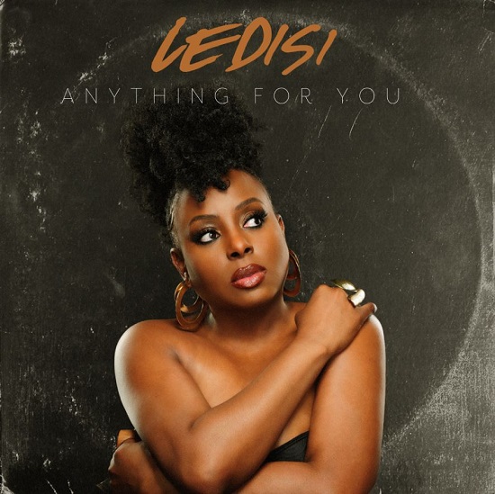 Ledisi Pledges Her Love With ‘Anything For You’