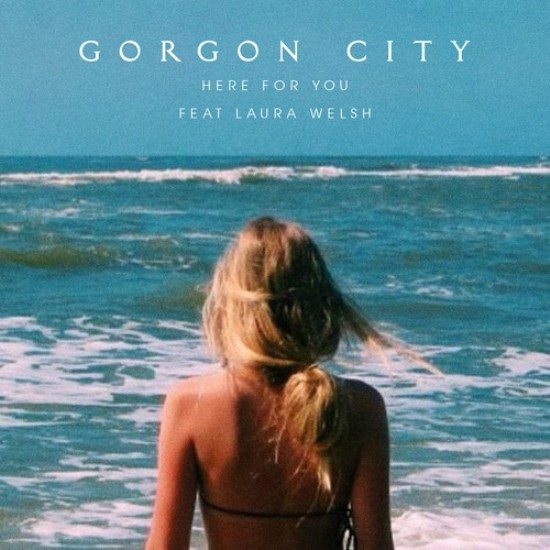 Gorgon City - Here For You - Cover