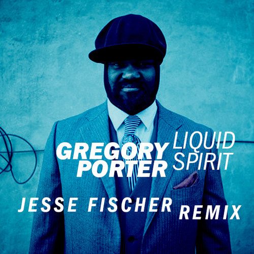 Gregory Porter LS Jesse Remix