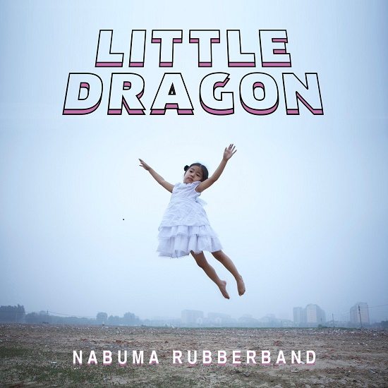 Little Dragon Nabuma Rubberband