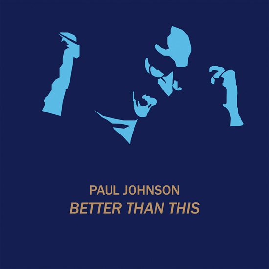 paul-johnson-better-than-this-ep-cover