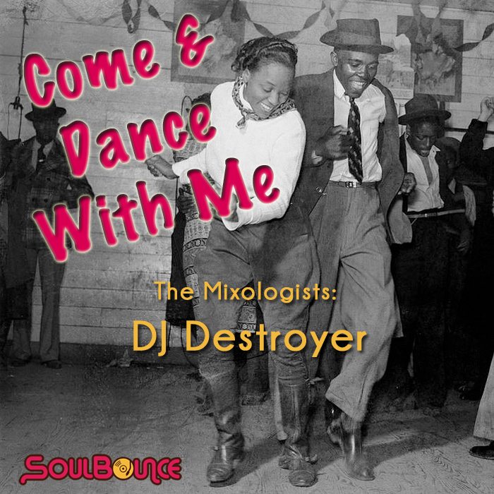 the-mixologists-dj-destroyer-come-and-dance-with-me