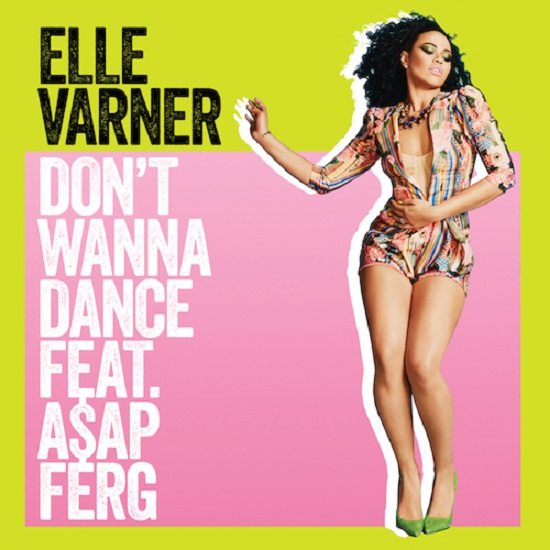 Elle Varner Dont Wanna Dance Cover