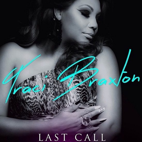 Traci Braxton Last Call Cover