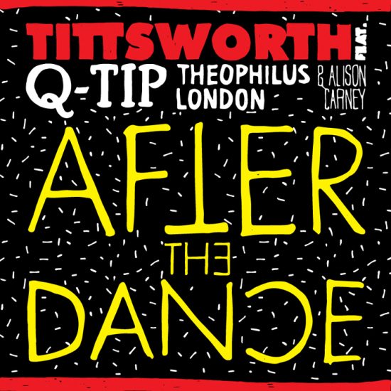 tittsworth-qtip-after-the-dance-single-cover-02