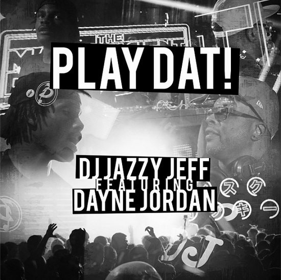 DJ Jazzy Jeff Play Dat Cover