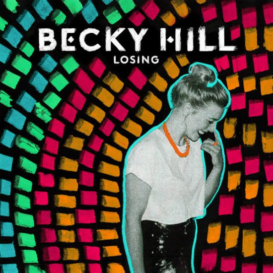 becky hill_losing