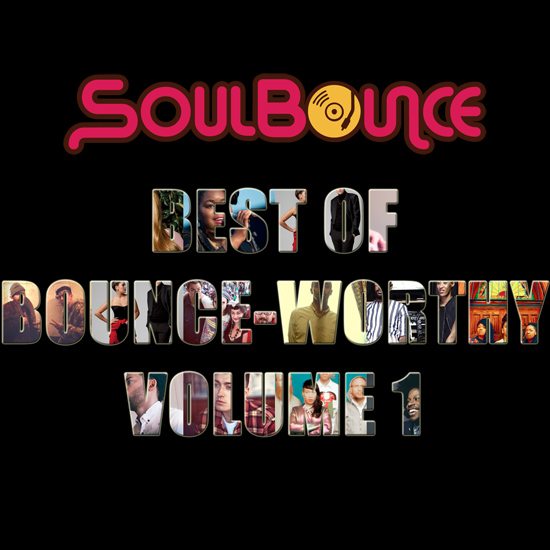 soulbounce-best-of-bounce-worthy-volume-1-cover