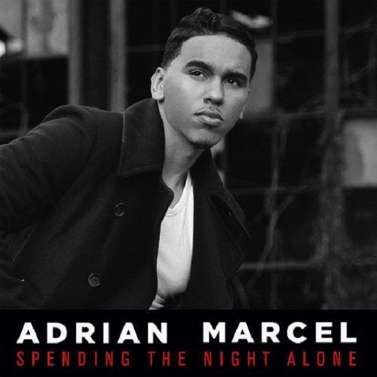 Adrian Marcel Spending the Night Alone Cover