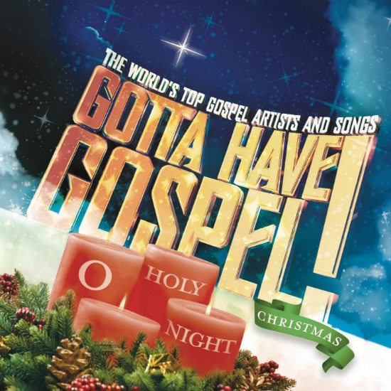 gotta-have-gospel-christmas-o-holy-night-cover