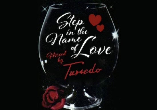 Tuxedo Step In The Name Of Love Mix Cover