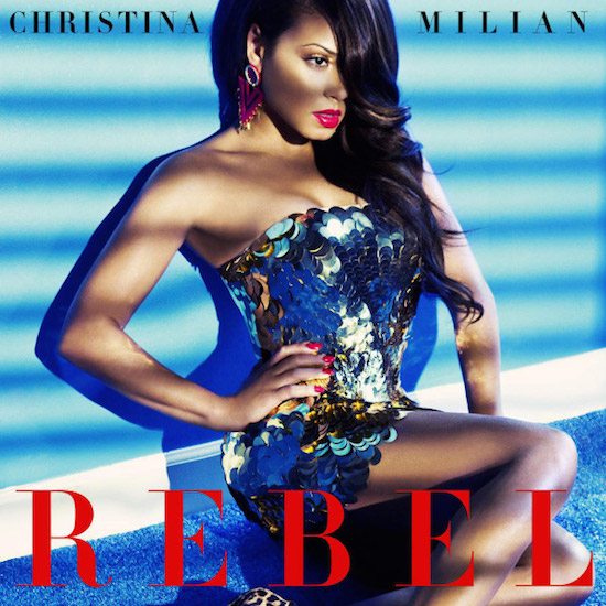 Christina-Milian-Rebel