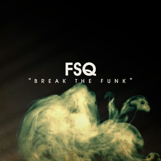 fsq-break-the-funk-cover