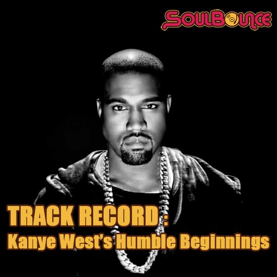 soulbounce-track-record-kanye-wests-humble-beginnings