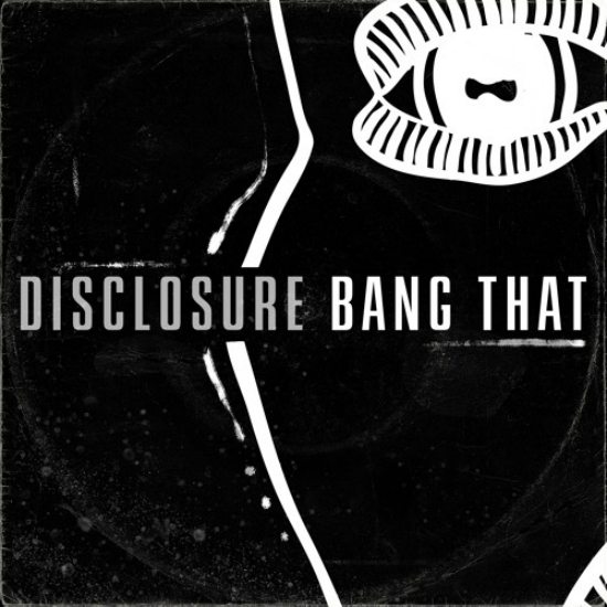disclosure-bang-that-cover