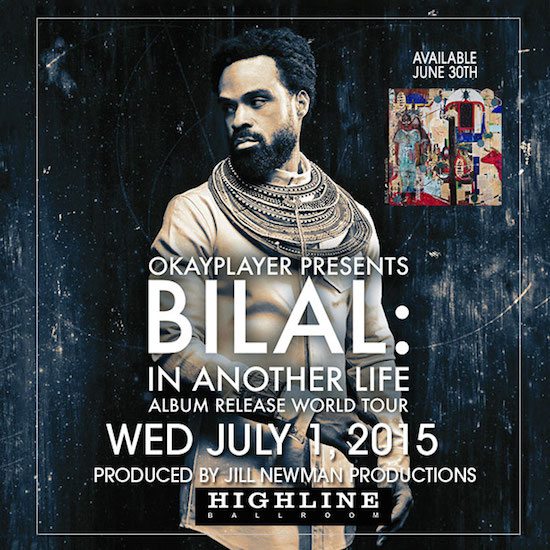 flyer-bilal-highline-ballroom-in-another-life-release-show
