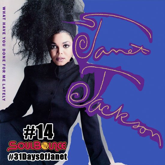 soulbounce-31-days-of-janet-jackson-14-what-have-you-done-for-me-lately