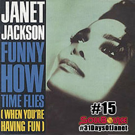 soulbounce-31-days-of-janet-jackson-15-funny-how-time-flies-when-youre-having-fun