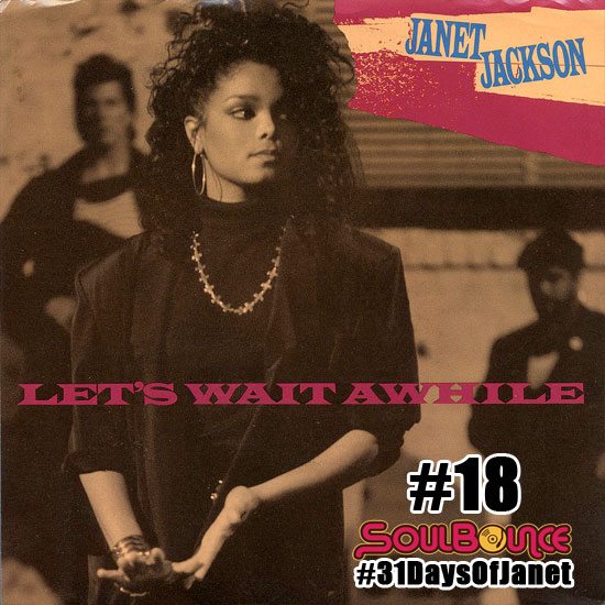 soulbounce-31-days-of-janet-jackson-18-lets-wait-awhile