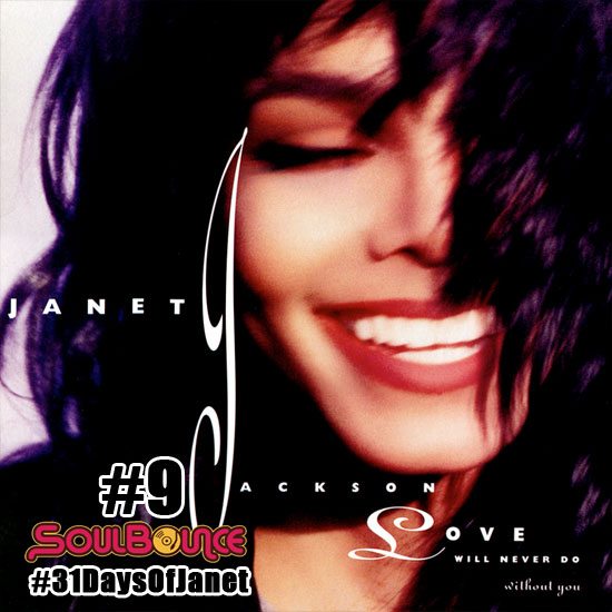 soulbounce-31-days-of-janet-jackson-9-love-will-never-do-without-you