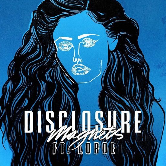 disclosure-lorde-magnets-single