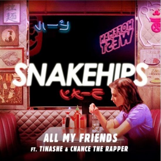 snakehips-all-my-friends-single-2015