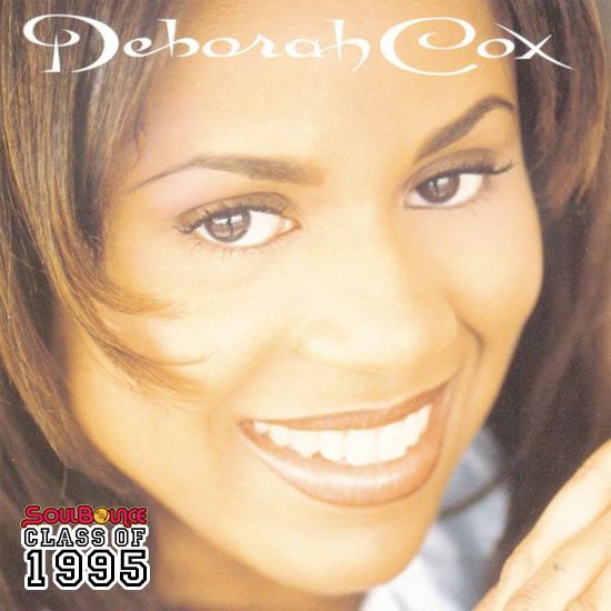 soulbounce-class-of-1995-deborah-cox-deborah-cox-album