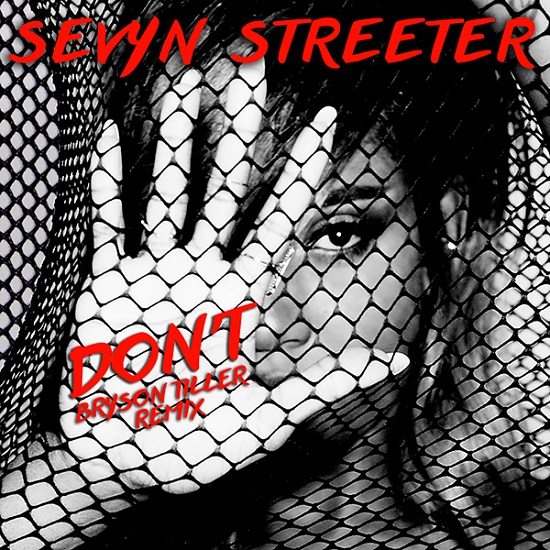 sevyn-streeter-dont-remix-cover