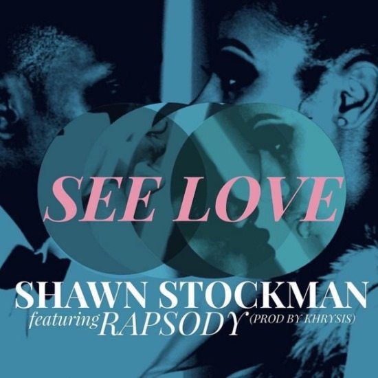 shawn-stockman-rapsody-khrysis-see-love-cover-art-single