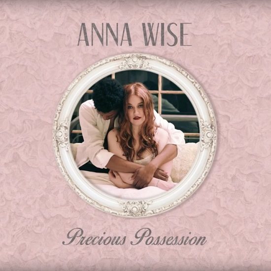 anna-wise-precious-possession-single-cover