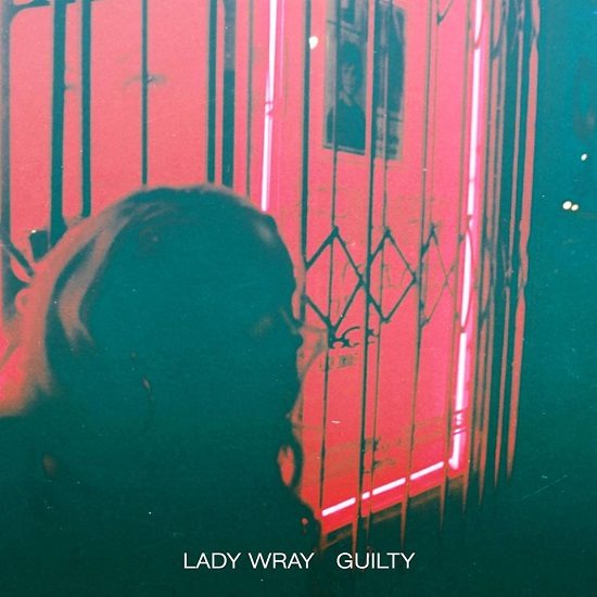 Lady-Wray-Nicole-Wray-Guilty-Cover