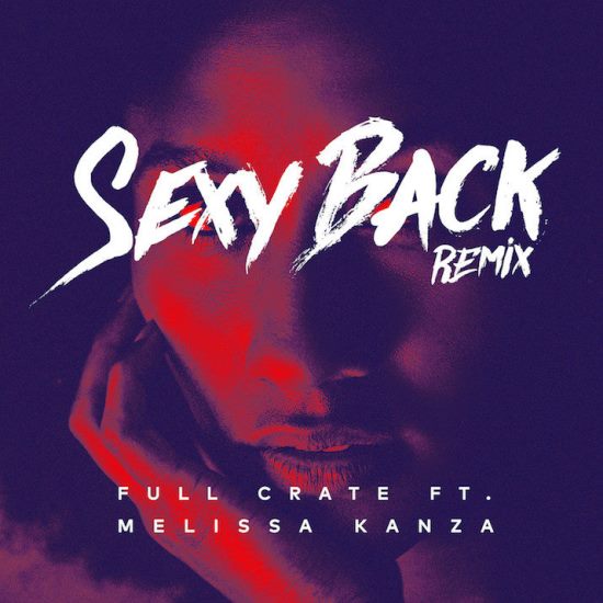 full-crate-melissa-kanza-sexy-back-remix-cover