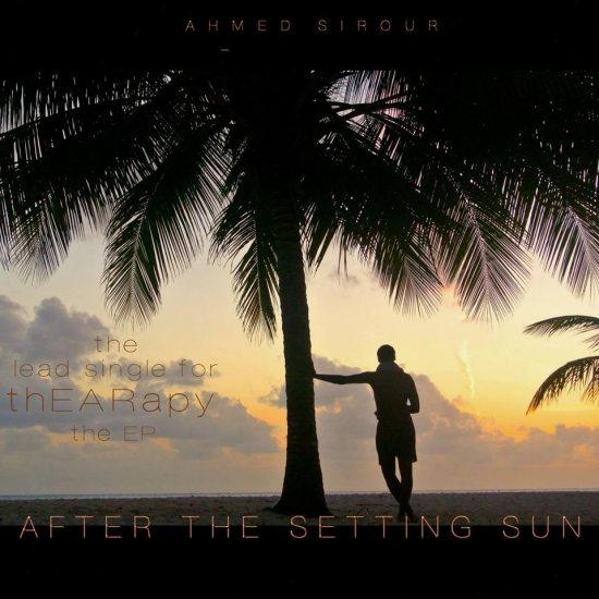 Ahmed-Sirour-After-The-Setting-Sun-Cover