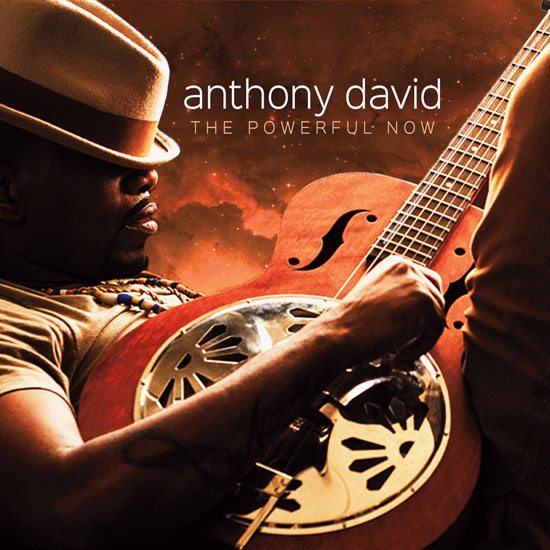 anthony-david-the-powerful-now-cover