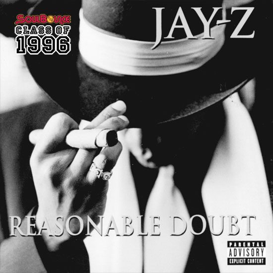 soulbounce-class-of-1996-jay-z-reasonable-doubt