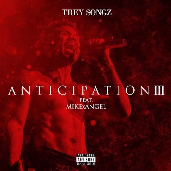 TreySongz_anticipationIII