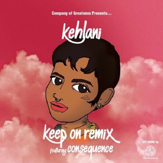 Kehlani Keep On Consequence Remix Cover