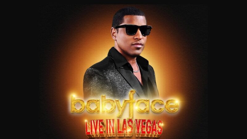 Babyface To Join The Vegas Residency Ranks With ‘Babyface: Live In Las Vegas’ Shows
