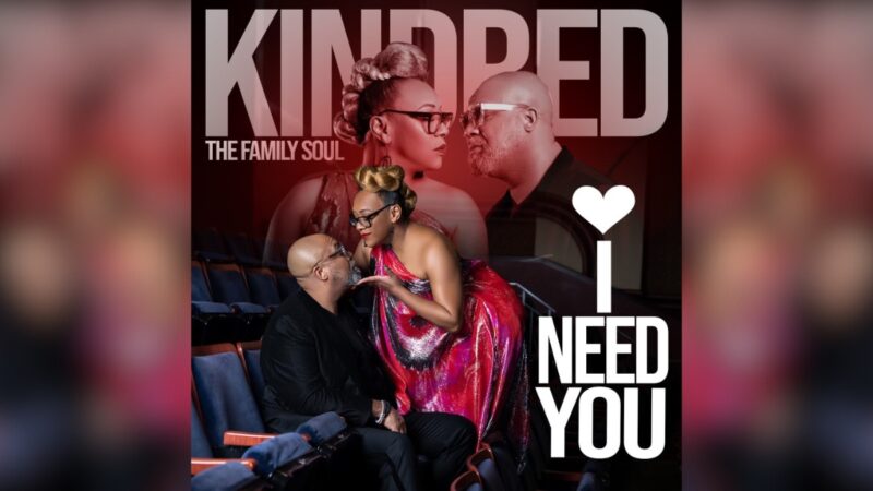 Kindred The Family Soul Honors The Legacy Of Frankie Beverly With ‘I Need You’