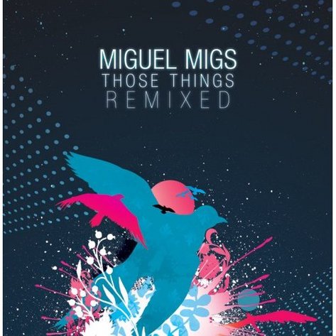 miguel_migs_those_things_remixed_cover.jpg